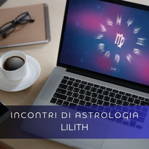 Incontri di Astrologia: Lilith