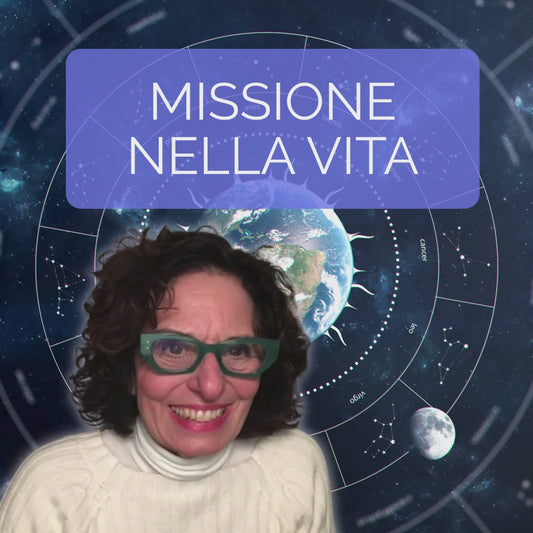 La tua missione nella vita